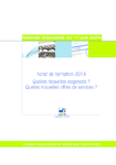 Achat de formation 2014 - Quelles nouvelles exigences ? Quelles nouvelles offres de services ?