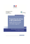 Prospective des métiers et des qualifications : quelle démarche suivre à l’échelon régional ?