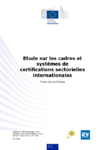 Etude sur les cadres et systèmes de certifications sectorielles internationales : note de synthèse