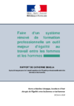 Faire d’un système rénové de formation professionnelle un outil majeur d’égalité au travail entre les femmes et les hommes