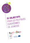 15 objectifs pour les politiques européennes de jeunesse