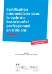 La certification intermédiaire dans le cycle du baccalauréat professionnel en trois ans