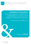 La démarche ergologique, une contribution originale à la compréhension des relations entre la formation et l'emploi