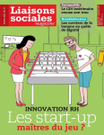 Liaisons sociales magazine, n°184 - septembre 2017 - Innovation RH : les start-up, maîtres du jeu ? 