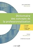 Dictionnaire des concepts de la professionnalisation