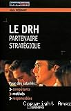 Le DRH : partenaire stratégique