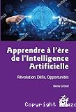 Apprendre à l'ère de l'intelligence artificielle. Révolution, défis, opportunités