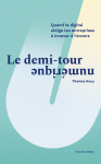 Le demi-tour numérique