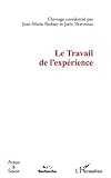 Le Travail de l'expérience