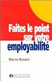 Faites le point sur votre employabilité