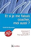 Et si je me faisais coacher, moi aussi ?