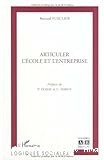 Articuler l'école et l'entreprise