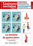 Liaisons sociales magazine, n°227 - décembre 2021 - La semaine de quatre jours : l'avenir du travail ?