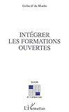 Intégrer les formations ouvertes