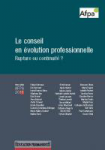 Le conseil en évolution professionnelle à l'épreuve d'une ingénierie des parcours