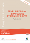 Remplir le bilan pédagogique et financier (BPF)