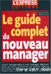 Le guide complet du nouveau manager