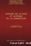 Savoirs en action et acteurs de la formation