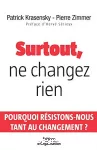 Surtout, ne changez rien