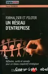 Formaliser et piloter un réseau d'entreprise