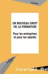 Un nouveau droit de la formation