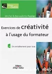 Exercices de créativité à l'usage du formateur