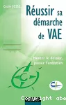 Réussir sa démarche de VAE