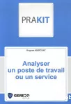 Analyser un poste de travail ou un service