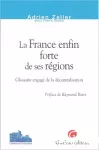 La France enfin forte de ses régions