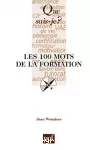 Les 100 mots de la formation