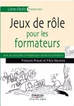 Jeux de rôle pour les formateurs