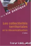 Les collectivités territoriales et la décentralisation