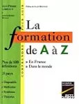 La formation de A à Z