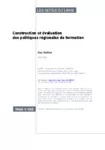 Construction et évaluation des politiques régionales de formation