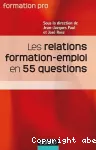 Les relations formation-emploi en 55 questions