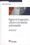 Rapport sur la négociation collective et les branches professionnelles