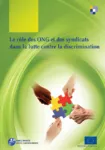 Le rôle des ONG et des syndicats dans la lutte contre les discriminations