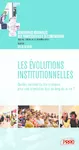 Les évolutions institutionnelles