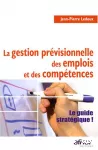 La gestion prévisionnelle des emplois et des compétences