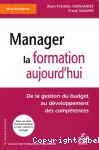 Manager la formation aujourd'hui