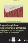 La gestion globale des contenus d'entreprise