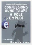 Confessions d'une taupe à pôle emploi