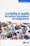 La boîte à outils du tuteur formateur et intégrateur