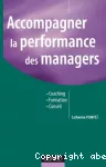 Accompagner la performance des managers