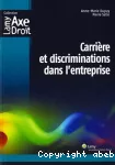 Carrière et discriminations dans l'entreprise