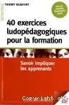 40 exercices ludiques pour la formation