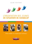 L'orientation des jeunes en situation de handicap