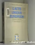 Acte unique européen (L')