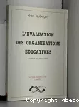 Evaluation des organisations éducatives (L')