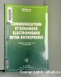 Communication et échanges électroniques inter-entreprises